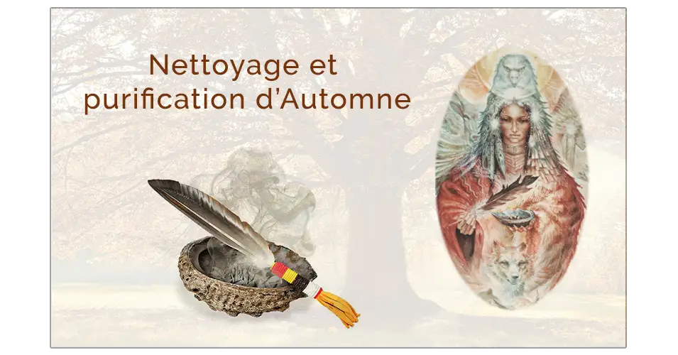 🍁Nettoyage et purification d’Automne